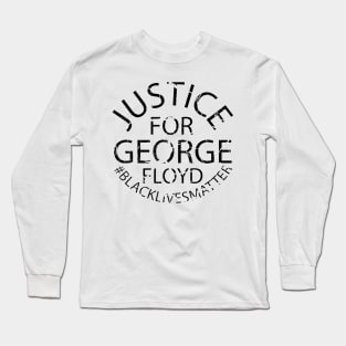 justice for George Floyd Long Sleeve T-Shirt
